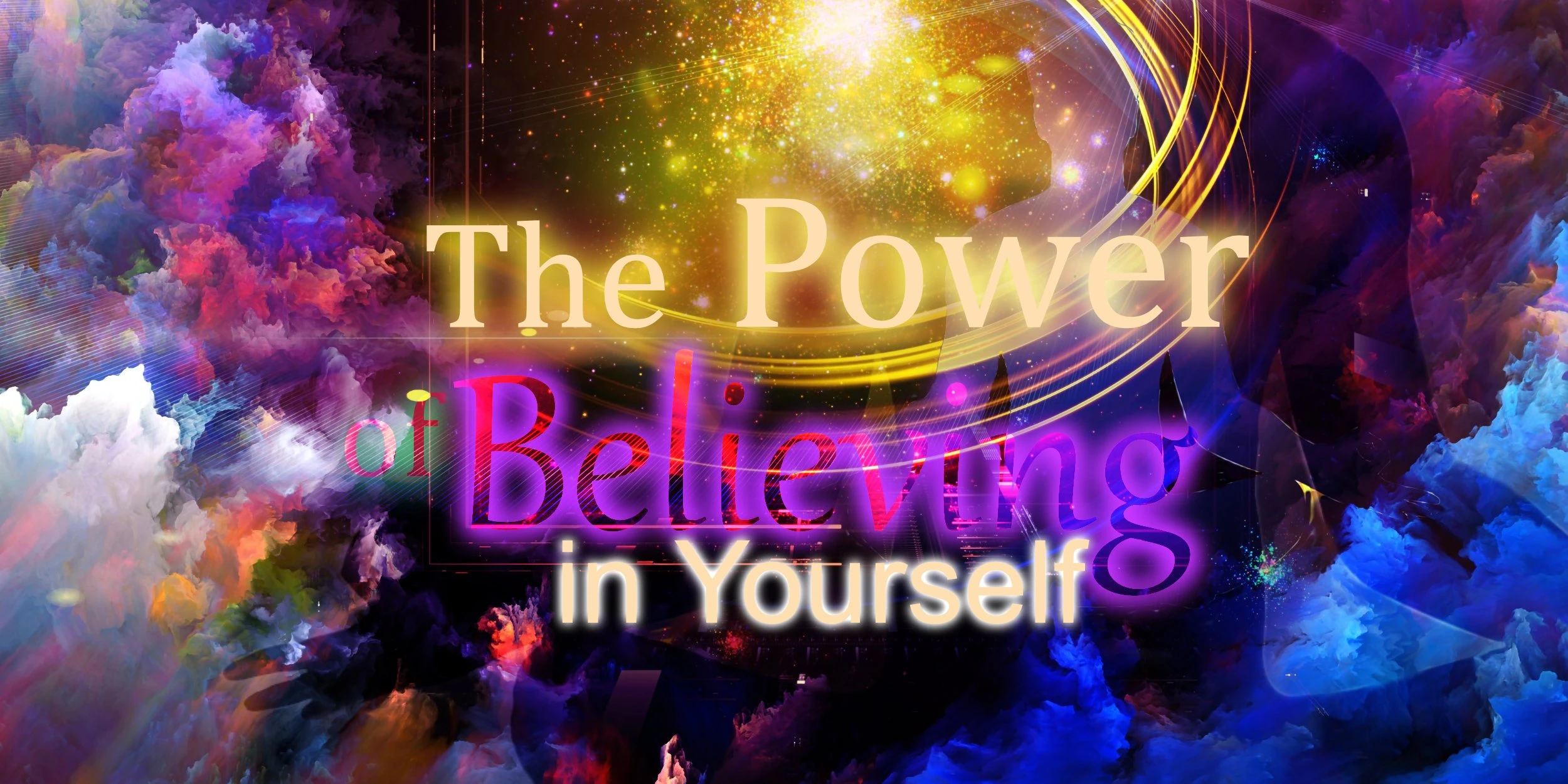 The Power of Believing In Yourself